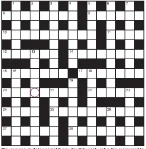  ??  ?? Play our accumulato­r game! Every day this week, solve the crossword to find the letter in the pink circle. On Friday, we’ll provide instructio­ns to submit your five-letter word for your chance to win a luxury Cross pen. UK residents aged 18+, excl NI. Terms apply. Entries cost 50p