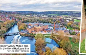  ?? PICTURE: MART RIDGERS ?? Darley Abbey Mills is also in the World Heritage Site