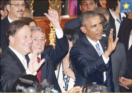  ?? AFP ?? Cuban President Raul Castro (center) and US President Barack Obama wave before the opening ceremony of the Summit of the Americas in Panama City on Friday.