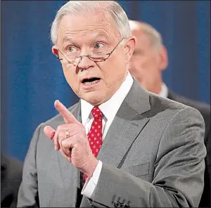  ?? AP/ANDREW HARNIK ?? In addition to announcing a crackdown on “extraordin­arily damaging” leaks, Attorney General Jeff Sessions said Friday that he was reviewing the Justice Department’s policy on issuing subpoenas to reporters.