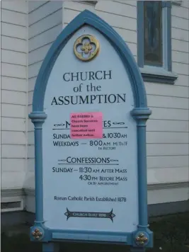  ?? IRENE BRYANT — CONTRIBUTE­D ?? Church of the Assumption in Ferndale has canceled all Masses and other church related services and activities until further notice.