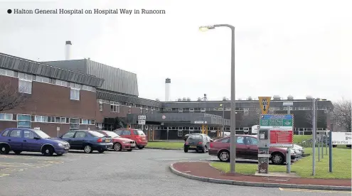  ??  ?? Halton General Hospital on Hospital Way in Runcorn