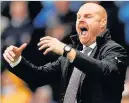  ??  ?? NO CLARETY: Sean Dyche’s in demand