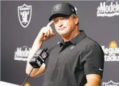  ?? AP ?? Raiders coach Jon Gruden didn’t use his head when he used a racist stereotype to describe NFL union boss in an email.