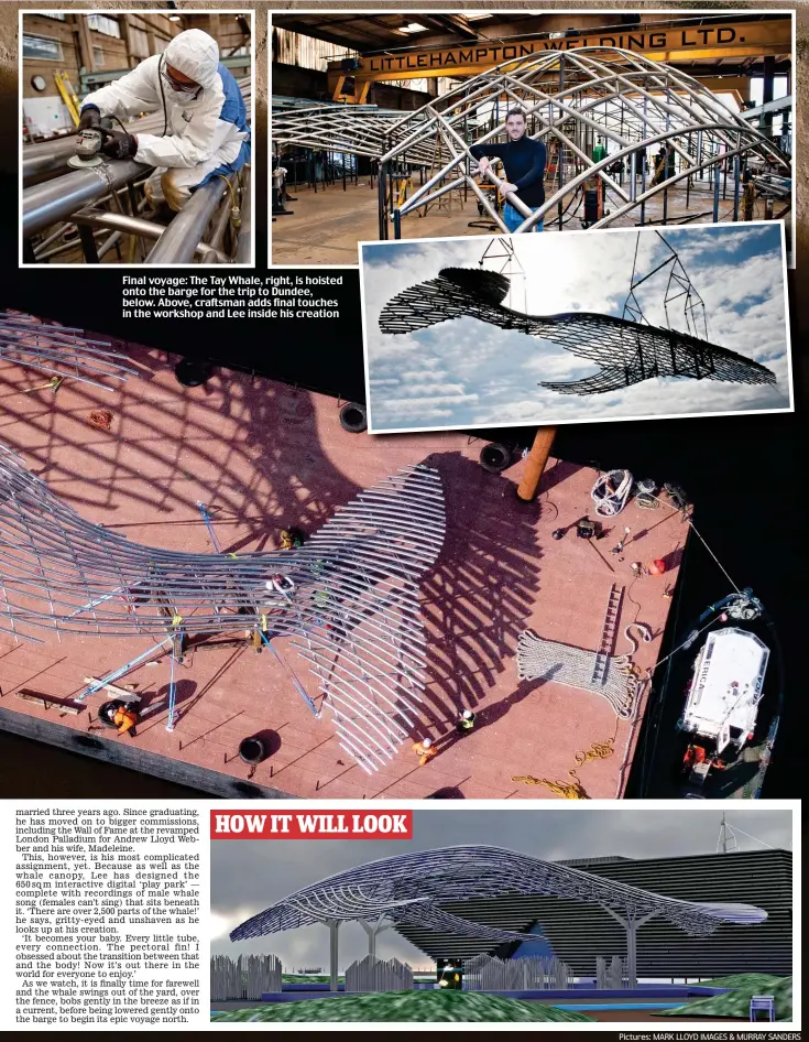  ?? Pictures: MARK LLOYD IMAGES & MURRAY SANDERS ?? Final voyage: The Tay Whale, right, is hoisted onto the barge for the trip to Dundee, below. Above, craftsman adds final touches in the workshop and Lee inside his creation