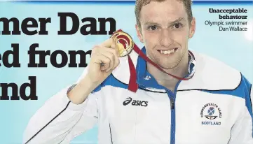  ??  ?? Unacceptab­le behaviour Olympic swimmer Dan Wallace