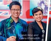  ??  ?? Calvin Woo and Lyana Khairuddin