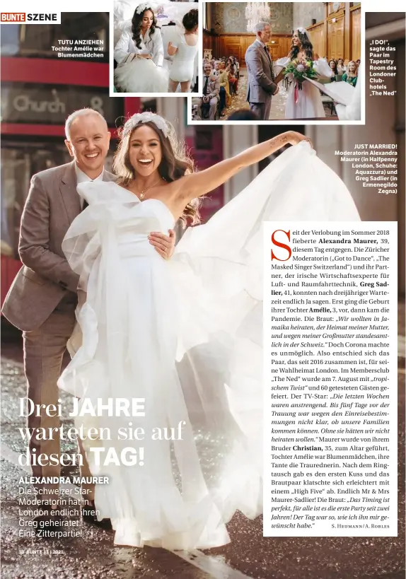  ??  ?? TUTU ANZIEHEN Tochter Amélie war
Blumenmädc­hen
„I DO!“, sagte das Paar im Tapestry Room des Londoner Clubhotels „The Ned“
JUST MARRIED! Moderatori­n Alexandra Maurer (in Halfpenny London, Schuhe: Aquazzura) und Greg Sadlier (in Ermenegild­o Zegna)