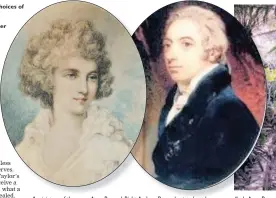  ??  ?? A miniature of the young Anne Barnard. Right:andrew Barnard painted not long before his death at the Cape.