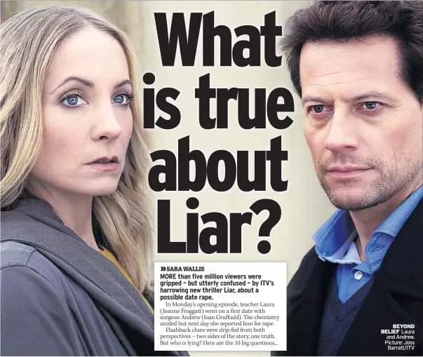  ??  ?? BEYOND BELIEF Laura and Andrew. Picture: Joss Barratt/ITV