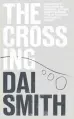  ?? The Crossing by Dai Smith ??
