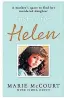  ??  ?? Justice for Helen by Marie Mccourt with Fiona Duffy is published by John Blake on February 4. Paperback price £8.99. Available in Audiobook and ebook.