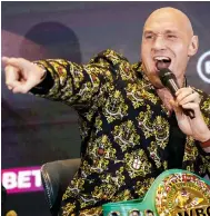  ?? Photo: EPA ?? Flamboyant heavyweigh­t boxer Tyson Fury takes centre stage at the press conference ahead of his clash with Derek Chisora.