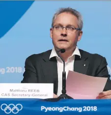 ?? KER ROBERTSON/GETTY IMAGES ?? Matthieu Reeb did not take questions on the Court of Arbitratio­n for Sport denying an appeal by Russian athletes.