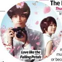  ?? ?? Love like the Falling Petals