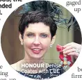  ??  ?? HONOUR Denise Coates with CBE