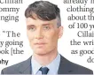  ??  ?? NO SINGING Cillian Murphy