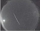  ?? NASA ?? A Quadrantid meteor was seen over New Mexico in the early morning hours of Jan. 3, 2013.