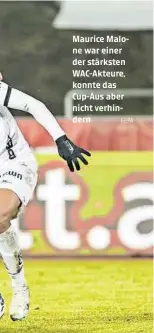  ?? GEPA ?? Maurice Malone war einer der stärksten WAC-Akteure, konnte das Cup-Aus aber nicht verhindern