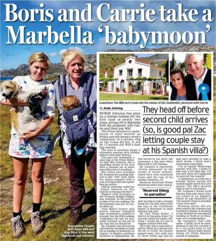  ?? ?? Staycation: Couple with baby Wilf and dog Dilyn in the west Highlands last summer