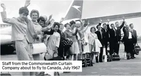  ??  ?? Staff from the Commonweal­th Curtain Company about to fly to Canada, July 1967