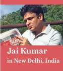  ??  ?? Jai Kumar Sharma is Fiji Sun’s Consultant Editor based in New Delhi