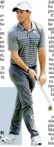  ??  ?? OUT OF SORTS: Rory McIlroy