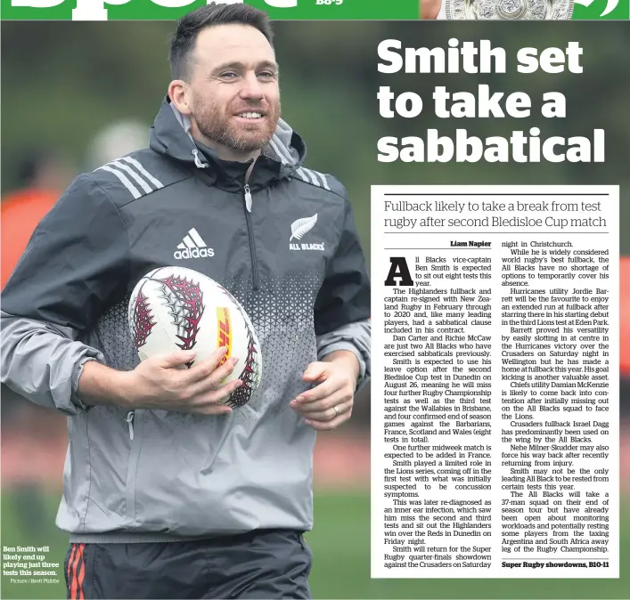  ?? Picture / Brett Phibbs ?? Ben Smith will likely end up playing just three tests this season.