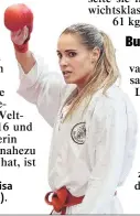  ??  ?? Karate- Ass Alisa Buchinger ( 25).