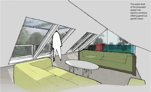  ??  ?? The upper level of the proposed design has balcony windows offering generous garden views