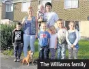  ??  ?? The Williams family