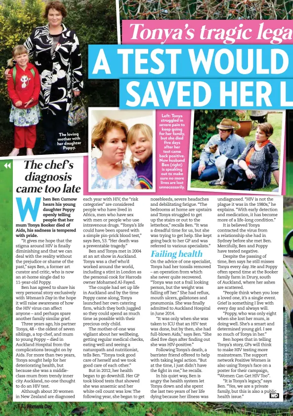  ??  ?? The loving mother with her daughter Poppy. Left: Tonya struggled in severe pain to keep going for her family, but she died five days after her test came back positive. Now husband Ben (right) is speaking out to make sure no more lives are lost unnecessar­ily.