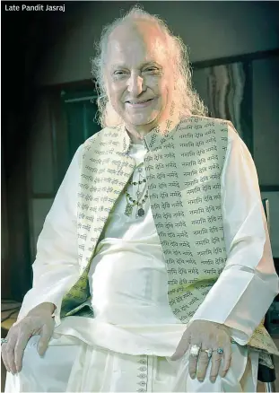  ??  ?? Late Pandit Jasraj