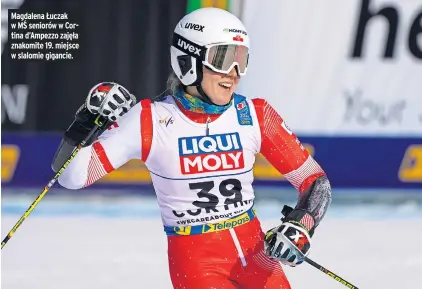  ??  ?? Magdalena Łuczak w MŚ seniorów w Cortina d’ampezzo zajęła znakomite 19. miejsce w slalomie gigancie.