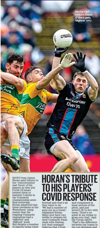  ?? INPHO ?? On the rise: Mayo’s Aidan O’Shea gets
highest