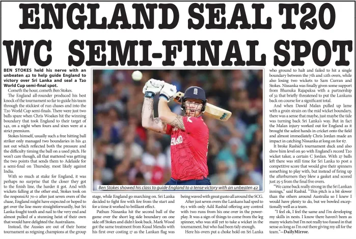  ?? ?? Ben Stokes showed his class to guide England to a tense victory with an unbeaten 42