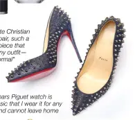  ??  ?? "My favourite Christian Louboutin pair, such a statement piece that jazzes up any outfit— casual or formal"
