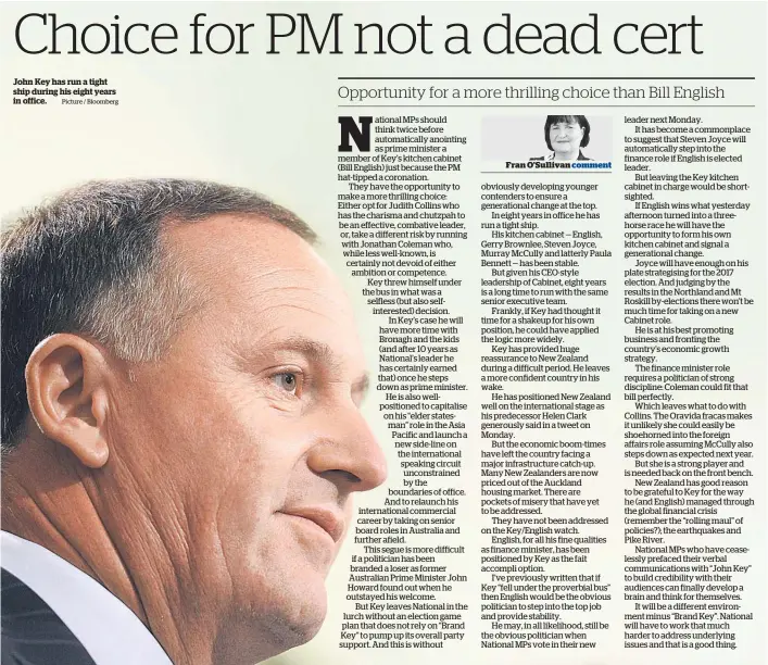  ?? Picture / Bloomberg ?? John Key has run a tight ship during his eight years in office.