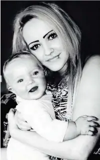  ??  ?? ●● Victim Bethany Ledgar and her young daughter Lola