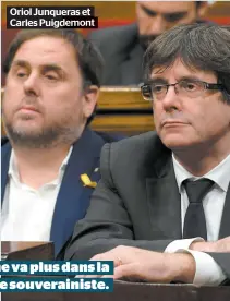  ??  ?? Oriol Junqueras et Carles Puigdemont