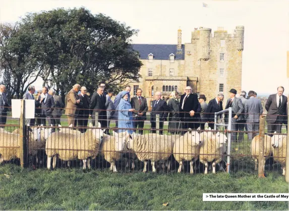  ??  ?? &gt; The late Queen Mother at the Castle of Mey