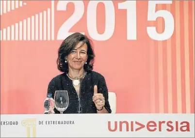  ?? OTO / EFE ?? Ana Botín, presidenta del Banco Santader, en la junta general de accionista­s de Universia, ayer