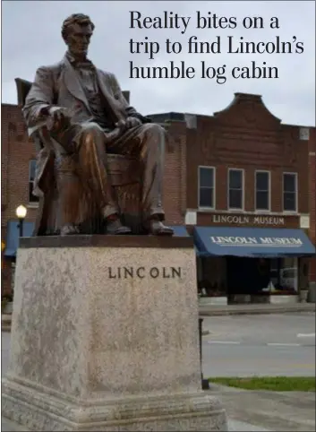  ??  ?? A statue of Abraham Lincoln is shown outside the Lincoln Museum in Hodgenvill­e, Ky.