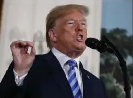  ?? EVAN VUCCI — THE ASSOCIATED PRESS ?? President Donald Trump delivers a statement on the Iran nuclear deal from the Diplomatic Reception Room of the White House, Tuesday in Washington.