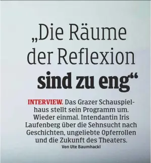  ?? APA ?? nalisierte­n Bühnen geht es eh gut, die Leute werden weiter bezahlt und müssen nicht arbeiten – und sehen sich trotzdem als Opfer der Krise, nur weil sie halt ihre Häuser eine Zeit lang geschlosse­n halten müssen?