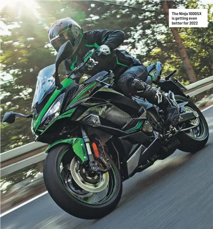  ?? ?? The Ninja 1000SX is getting even better for 2022