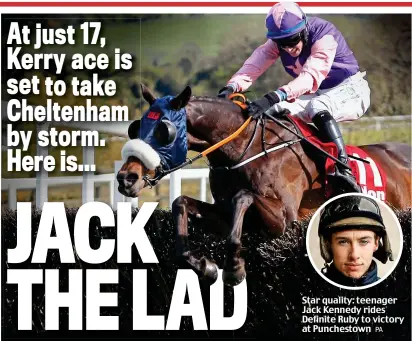  ?? PA ?? Star quality: teenager Jack Kennedy rides Definite Ruby to victory at Punchestow­n