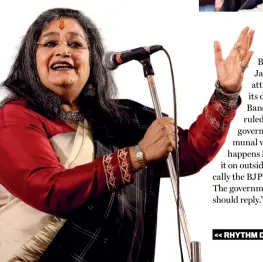  ??  ?? &lt;&lt; RHYTHM DIVINE Usha Uthup