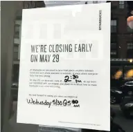  ?? SCOTT MAYEROWITZ / THE ASSOCIATED PRESS ?? U.S. Starbucks stores will close Tuesday for training while its Canadian stores will close the afternoon of June 11.
