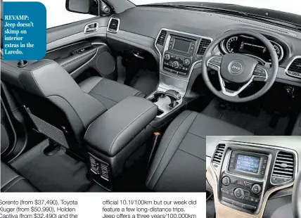  ??  ?? REVAMP: Jeep doesn’t skimp on interior extras in the Laredo.